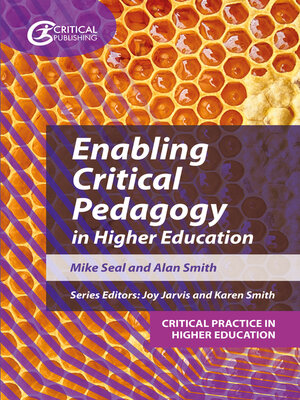 cover image of Enabling Critical Pedagogy in Higher Education
